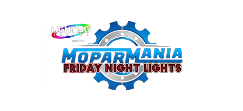 MoparMania 5 Friday Night Lights