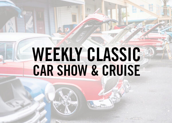 Weekly Classic Car Show & Cruise