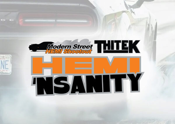 HEMI 'NSANITY Modern Street HEMI Shootout
