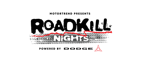 Roadkill Nights Powered by Dodge