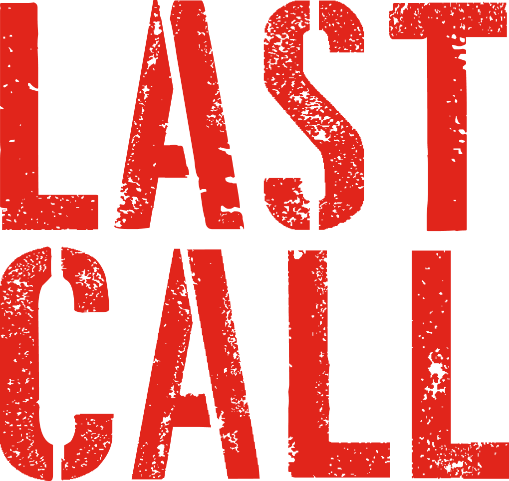 The words 'Last Call' in red spraypainted stencil