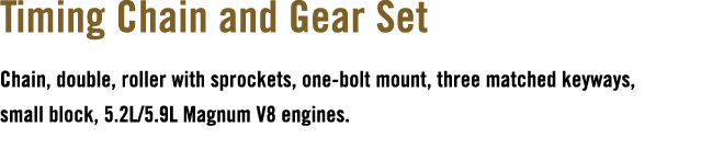 Timing Chain and Gear Set Chain, double, roller with sprockets, one bolt mount, three matched keyways, small block, 5...