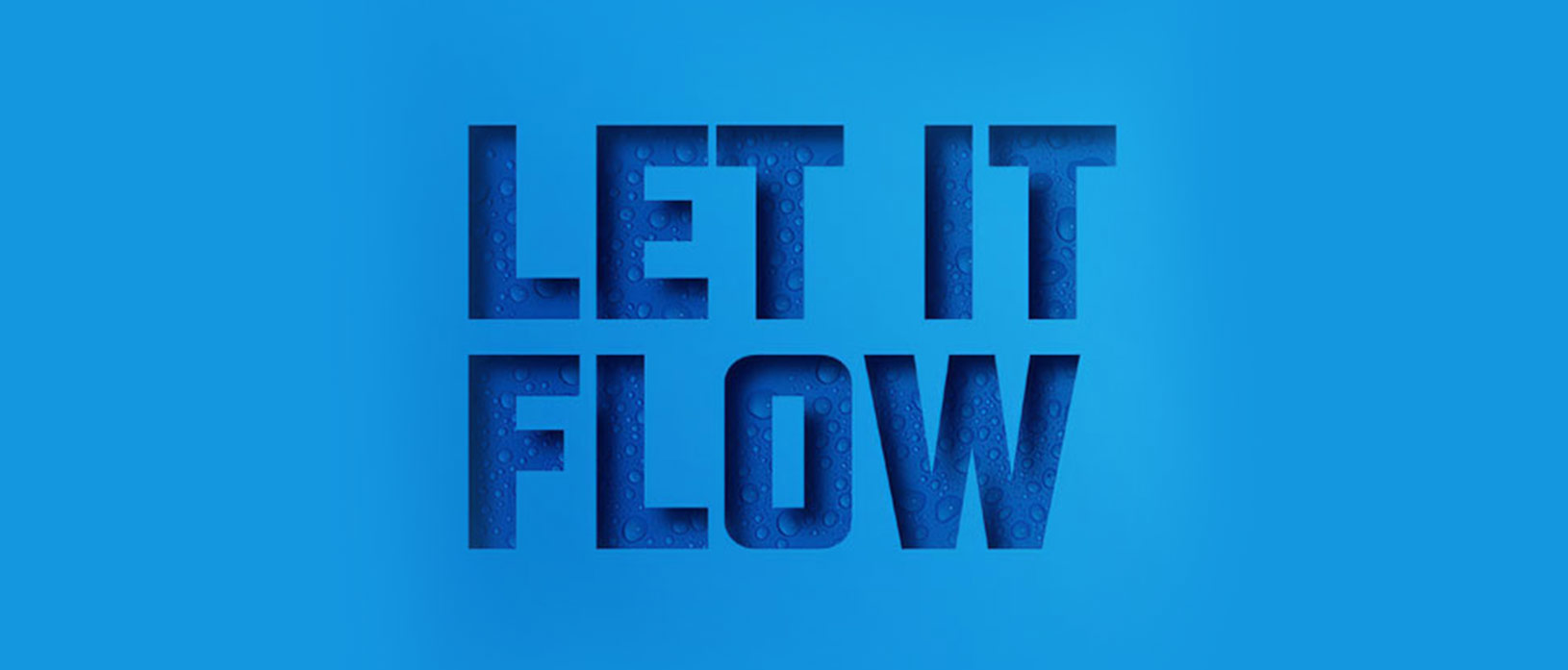 Let It Flow on blue background