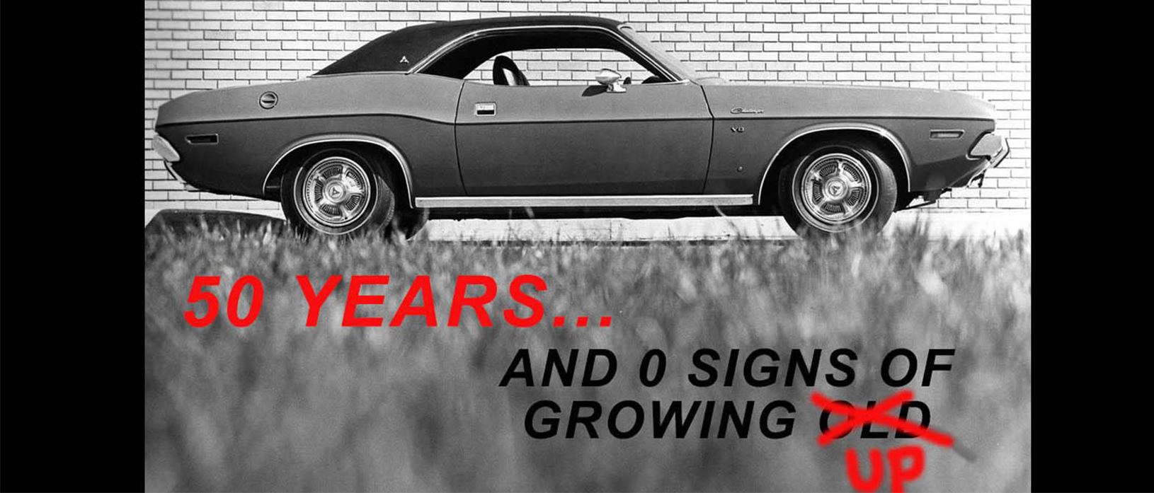 50 Years and 0 Signs of Growing Up