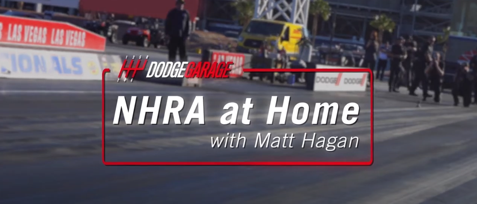 NHRA at Home with Matt Hagan