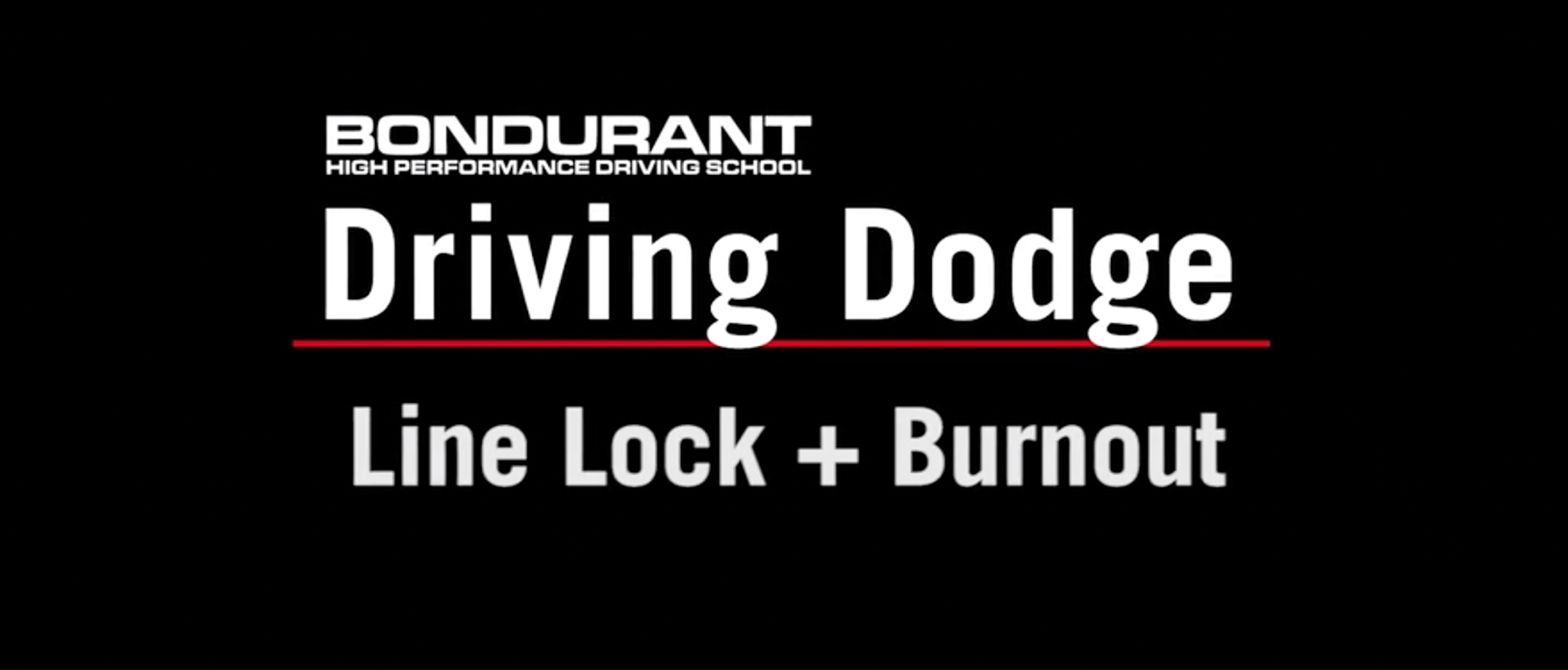 Driving Dodge: Bondurant – Line Lock and Burnout