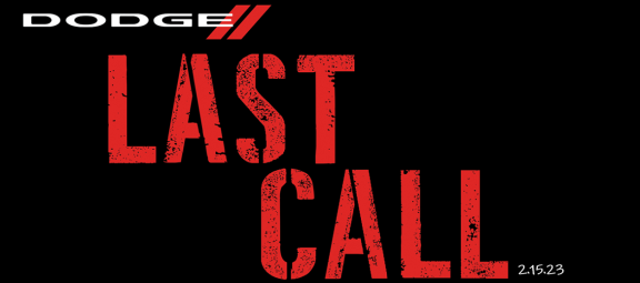 ‘Last Call’ Countdown: New Teaser Series Fuels Final Dodge ‘Last Call’ Special-edition Reveal