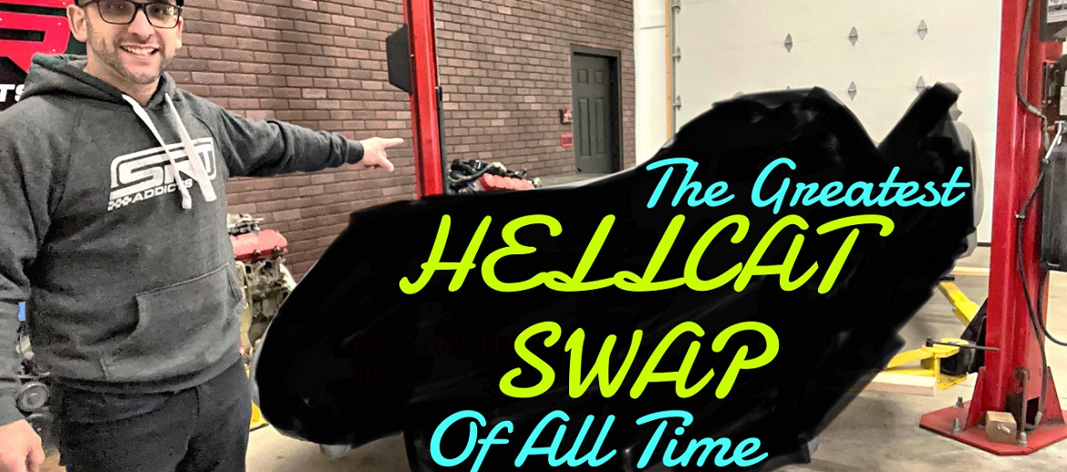 The Greatest SRT<sup>®</sup> Hellcat Swap of All Time! The Hellbat! Part 1